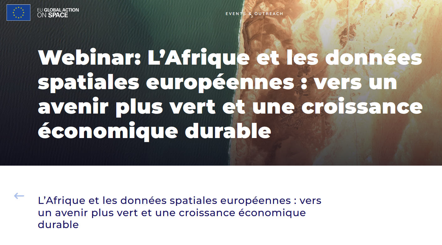 Webinaire « L’Afrique et les données spatiales européennes : vers un avenir plus vert et une croissance économique durable »