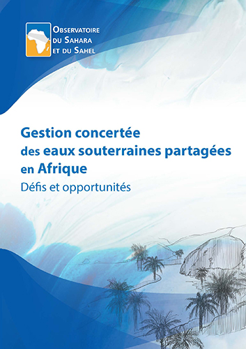 Gestion concertée des eaux souterraines partagées en Afrique Défis et opportunités